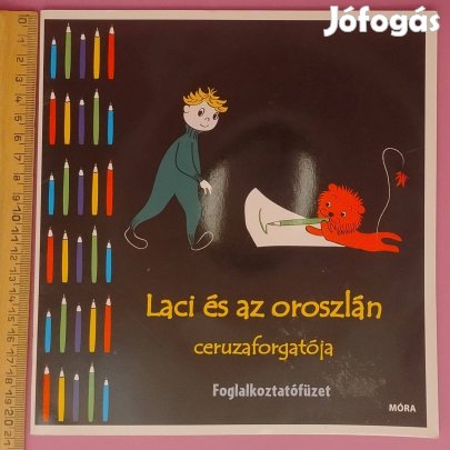 Laci és az oroszlán ceruzaforgatójafoglalkoztatófüzet-Marék Veronika