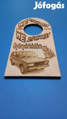 Lada 2104 Ne zavarj! mintás Netábla Autós ajándék Valentin Húsvét