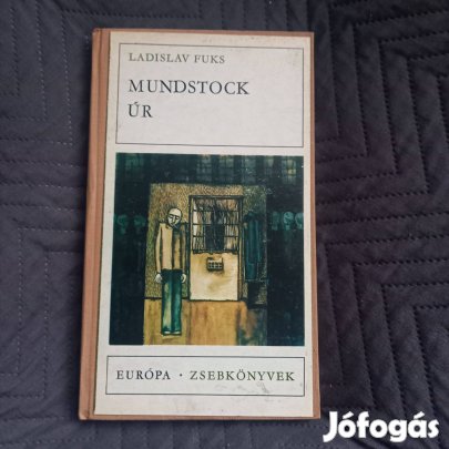 Ladislav Fuks: Mundstock úr-Európa Zsebkönyvek (Edelényben)
