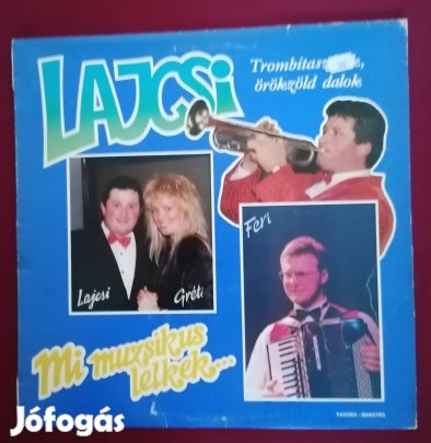 Lagzi Lajcsi: Mi muzsikus lelkek című karcmentes bakelit lemeze