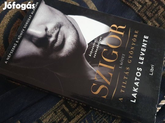 Lakatos Levente: A tiltás gyönyöre -Szigor I