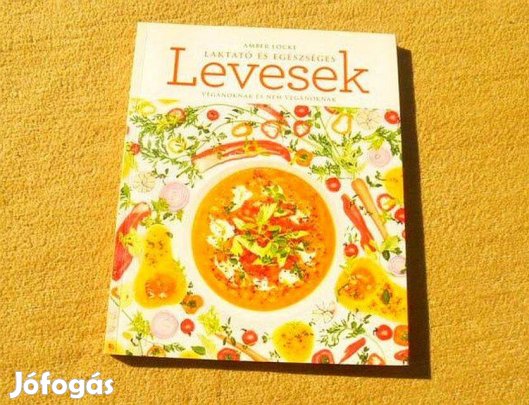 Laktató és egészséges levesek - Amber Locke - Új könyv