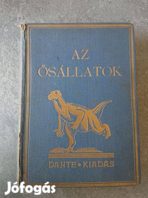 Lambrecht Kálmán: Az ősállatok - Az ősember elődei, Dante Kiadás 1927