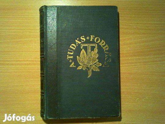 Lambrecht Kálmán - Harsányi Zsolt.: A tudás forrása