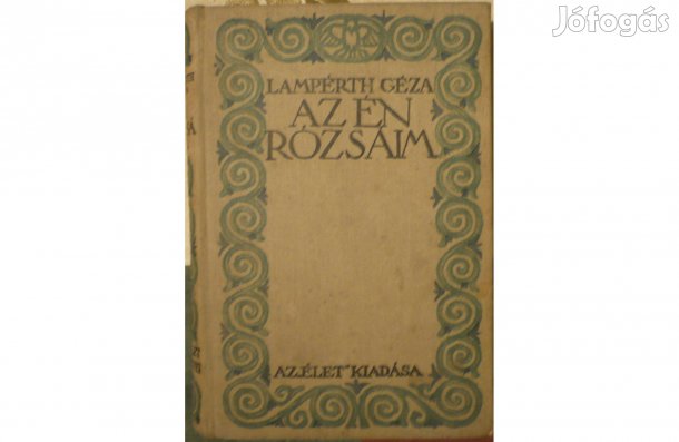 Lampérth Géza - Az én rózsáim - 1914