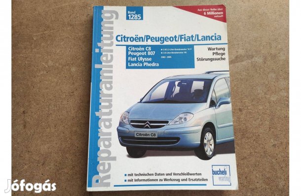 Lancia C8, Peugeot 807, Fiat Ulysse, Lancia Phedra javítási könyv
