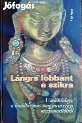 Lángra lobbant a szikra A Tan Kapuja, 2004