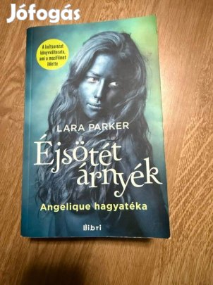 Lara Parker: Éjsöét árnyék könyv