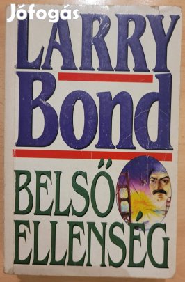 Larry Bond Belső ellenség