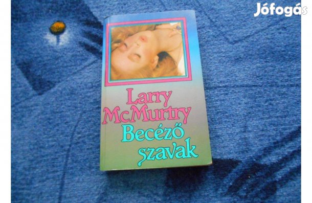 Larry Mcmurtry:Becéző szavak