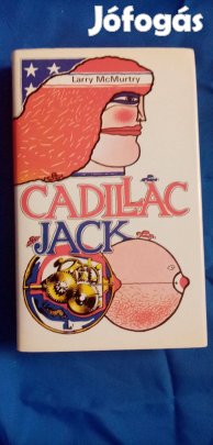 Larry Mcmurtry : Cadillac Jack