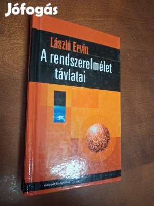 László Ervin - A rendszerelmélet távlatai