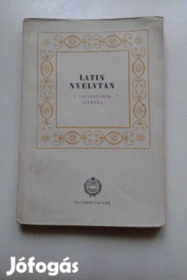 Latin nyelvtan a gimnáziumok számára, nyelvkönyv
