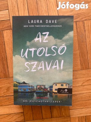 Laura Dave az utolsó szavai