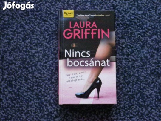 Laura Griffin: Nincs bocsánat