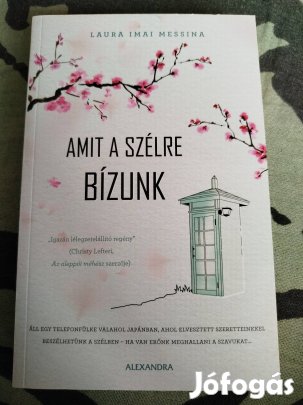 Laura Imai Messina - Amit a szélre bízunk