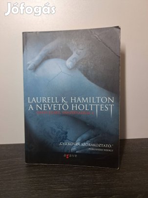 Laurell K. Hamilton: A nevető holttest