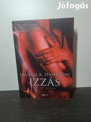 Laurell K. Hamilton: Izzás
