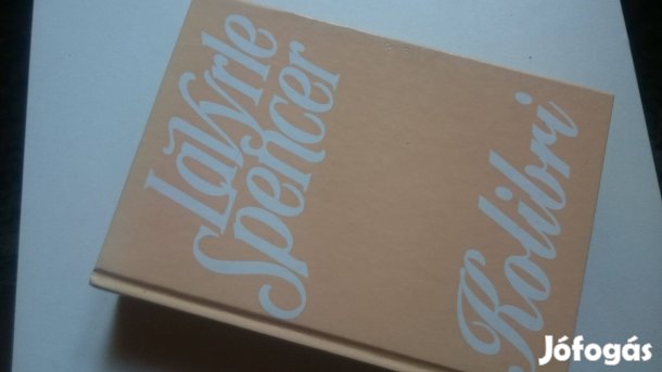 Lavyrle Spencer: Kolibri + Júlia különszámok