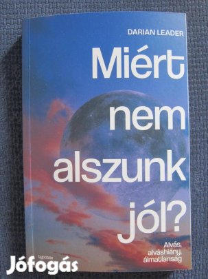 Leader: Miért nem alszunk jól? Alvás, alváshiány, álmatlanság c. könyv