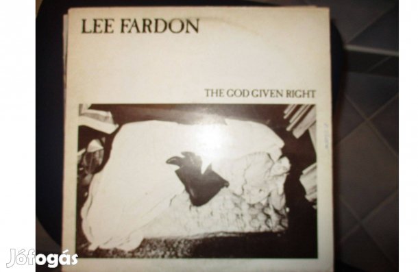 Lee Fardon The god given right bakelit hanglemez eladó
