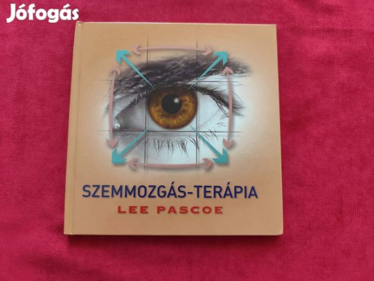 Lee Pascoe: Szemmozgás-terápia
