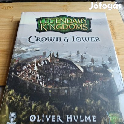 Legendary Kingdoms Crown & Tower Book 2 keménykötés