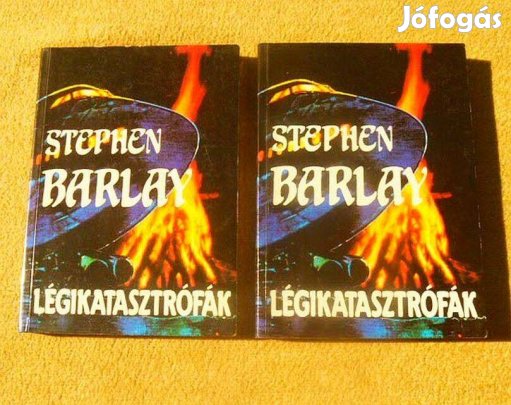 Légikatasztrófák I-II - Stephen Barlay