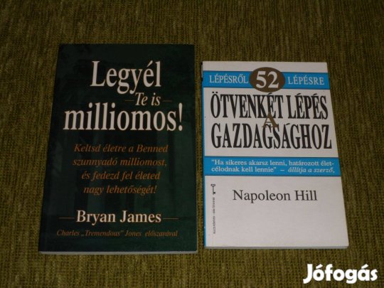 Legyél Te is milliomos! + Ötvenkét lépés a gazdagsághoz