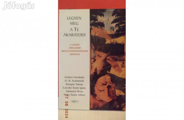 Legyen meg a Te Akaratod!