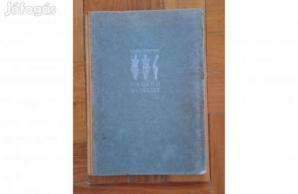 Lehel Ferenc Haladó művészet