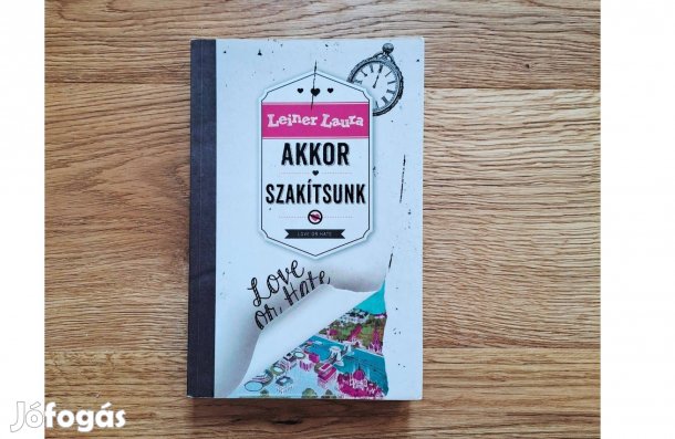 Leiner Laura: Akkor szakítsunk
