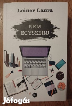 Leiner Laura: Nem egyszerű