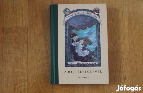 Lemony Snicket - A rejtélyes levél ( A balszerencse áradása )