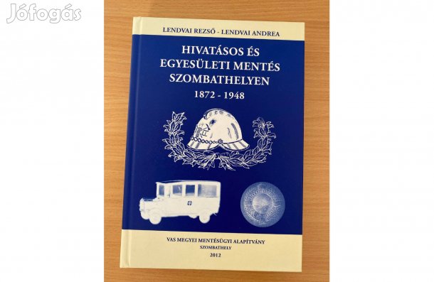 Lendvai: Hivatásos és egyesületi mentés Szombathelyen (új)