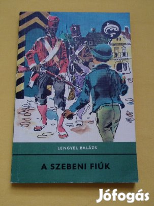 Lengyel Balázs: A szebeni fiúk
