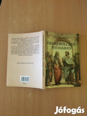 Lengyel Dénes-Ókori bölcsek nyomában