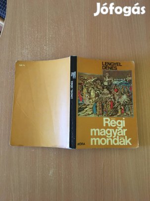 Lengyel Dénes-Régi magyar mondák