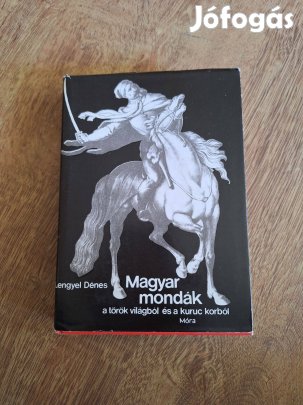 Lengyel Dénes : Magyar mondák