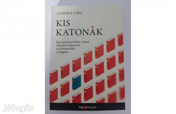Lenora Chu: Kis katonák