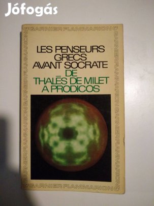 Les penseurs grecs avant socrate de thalés de milet a prodicos