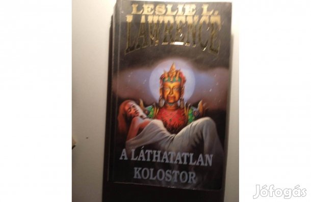 Leslie L. Lawrence A láthatatlan kolostor
