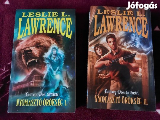 Leslie L. Lawrence Nyomasztó Örökség I. és II. kötet