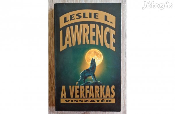 Leslie L. Lawrence: A vérfarkas visszatér