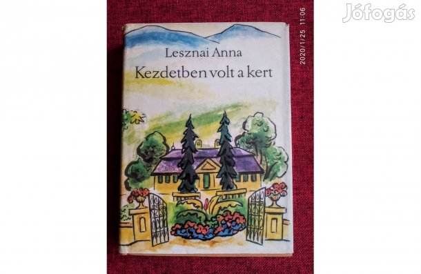 Lesznai Anna Kezdetben volt a kert I kötet
