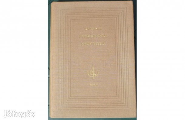 Lev Kasszil: Svambránia nagy titka