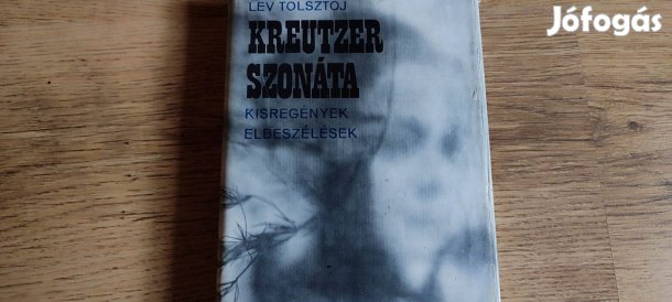 Lev Tolsztoj Kreutzer szonáta könyv