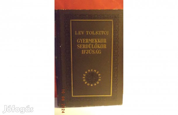 Lev Tolsztoj: Gyermekkor, serdülőkor, ifjúság