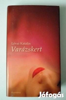 Lévai Katalin - Varázskert