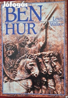 Lewis Wallace: Ben Hur